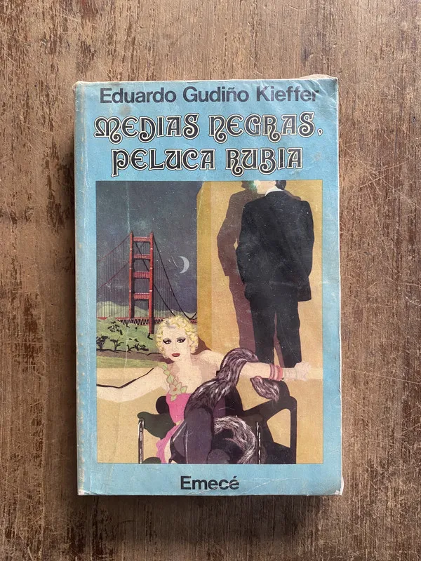 Tapa de Medias negras, peluca rubia - Gudiño Kieffer, Eduardo (5e4)