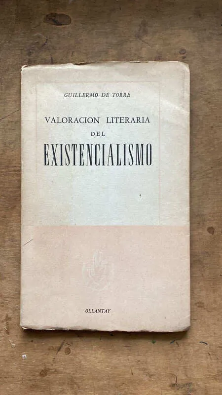 Valoracion Literaria Del Existencialismo - De Torre (p2)