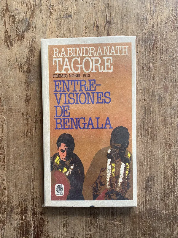 Entre visiones de Bengala - Tagore, Rabindranath (5e4)