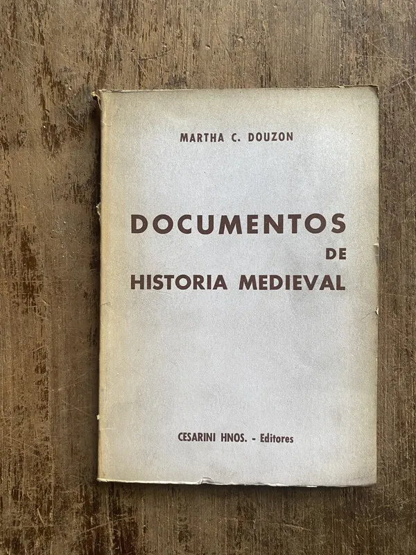 Documentos de Historia Medieval - Douzon, Martha C. (5e4)