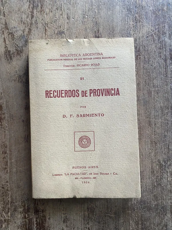 Recuerdos de Provincia - Sarmiento, D. F. (5e4)