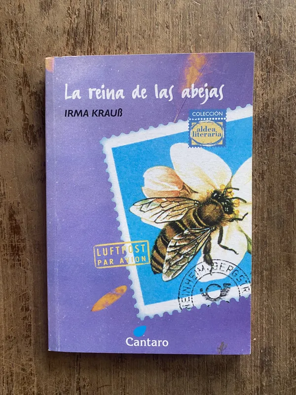 La reina de las abejas - Krauß, Irma (5e4)