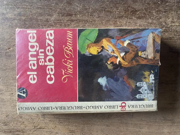 Tapa de El angel sin cabeza - Baum, Vicki (5e5)