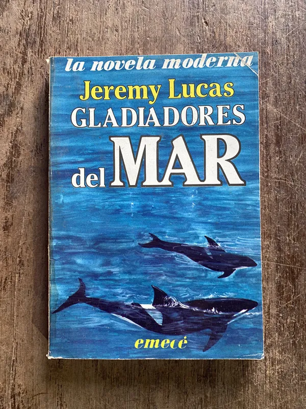 Gladiadores del Mar - Lucas, Jeremy (5e5)