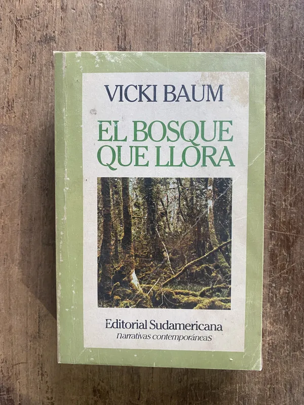 Tapa de El bosque que llora - Baum, Vicki (5e5)