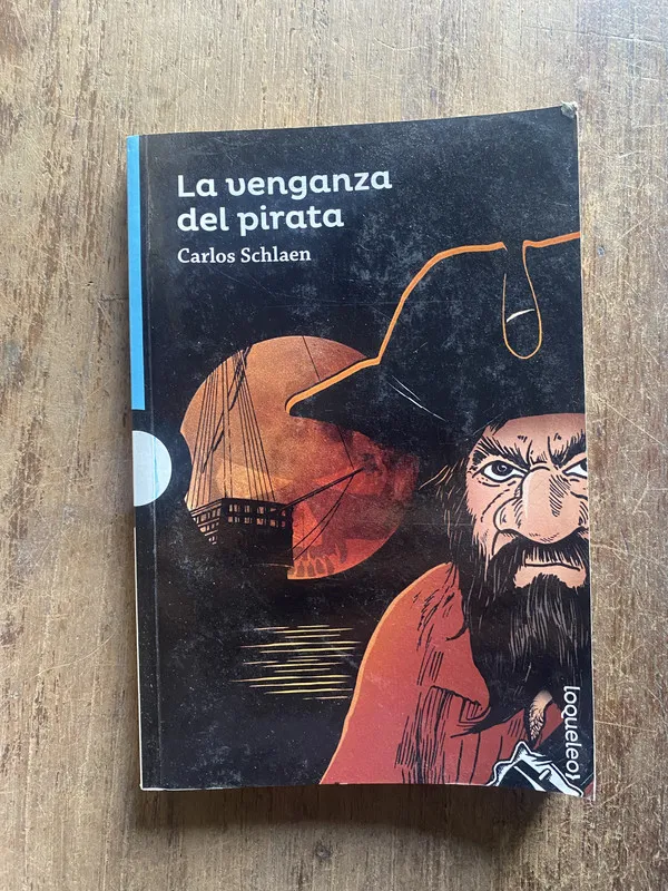 La venganza del pirata - Schlaen, Carlos (5e5)