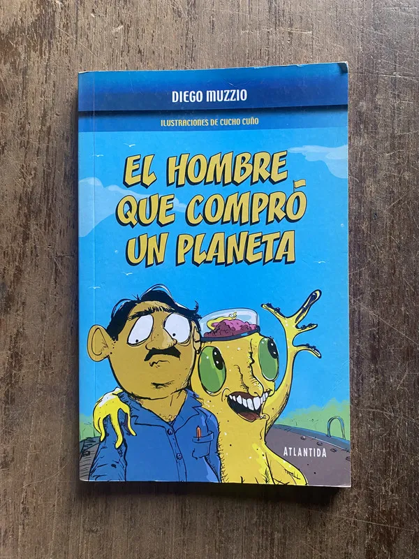 El hombre que compro un planeta - Muzzio, Diego (5e5)