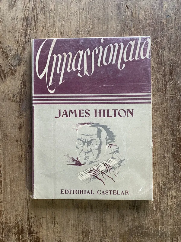 Unpassionata - Hilton, James (5e6)