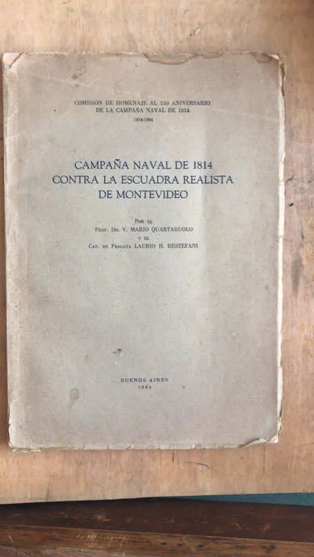 Campaña Naval De 1814 Contra La Escuadra- Quartaruolo (bb4)