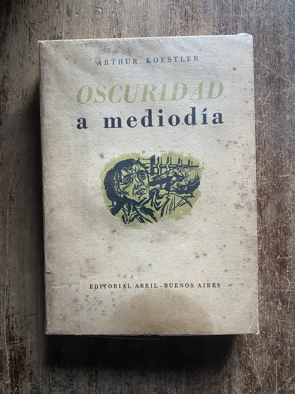 Tapa de Oscuridad a mediodia - Koestler, Arthur (5e7)