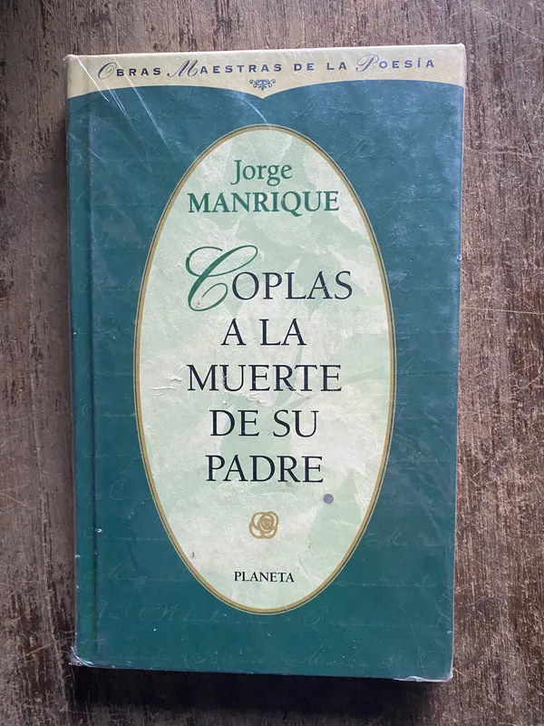 Coplas a la muerte de su padre - Manrique, Jorge (5e7)