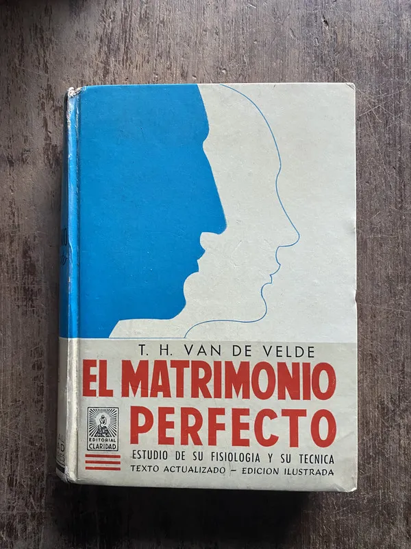 El matrimonio perfecto - Van de Velde, T. H. (5e7)