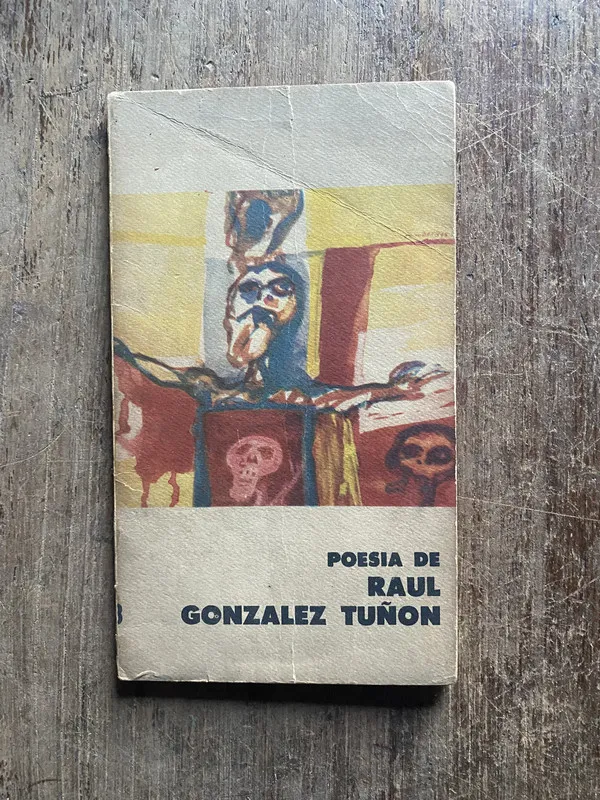 Poesia de Raul Gonzalez Tuñon - Gonzalez Tuñon, Raul (5e7)