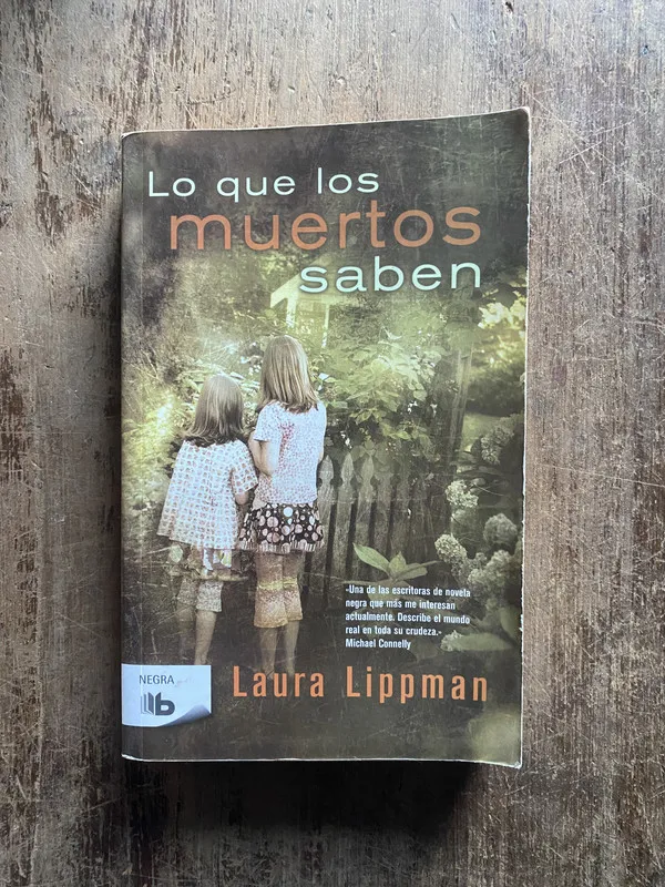 Tapa de Lo que los muertos saben - Lippman, Laura (5e7)