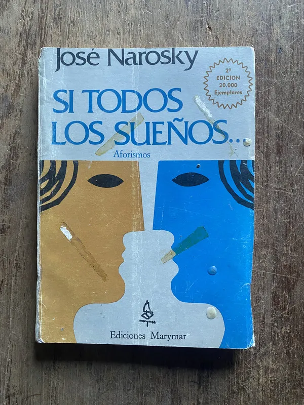 Tapa de Si todos los sueños - Narosky, Jose (5e7)