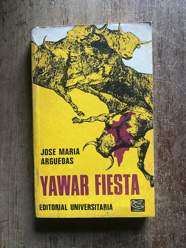 Yawar Fiesta - Arguedas, Jose Maria (5e7)