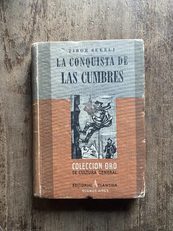 La conquista de las cumbres - Sekelj, Tibor (5e7)