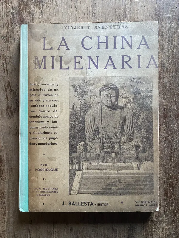 La China Milenaria - Possielgue, A. (5e7)