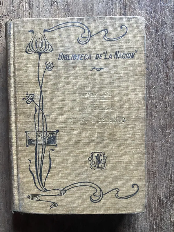 La Casa en el Desierto - Reid, Mayne (4g2)