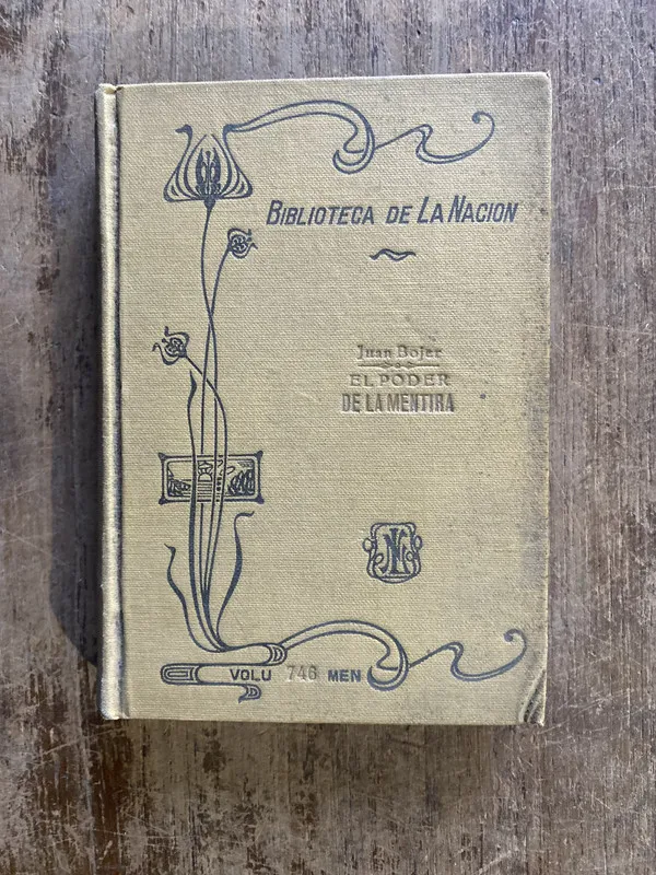 El poder de la mentira - Bojer, Juan (4g2)