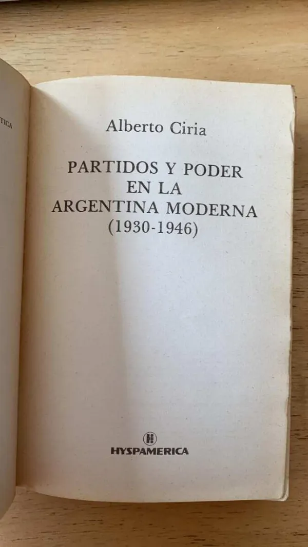 Partidos Y Poder En La Argentina Moderna- Ciria (P6)