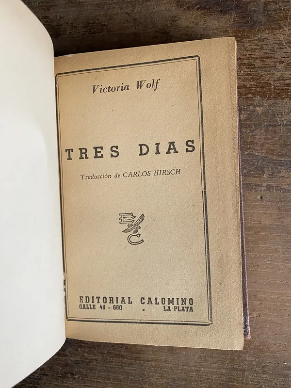 Tres dias - Wolf Victoria (5t3)