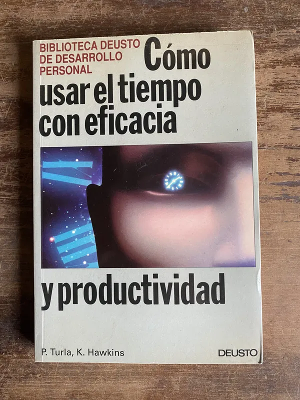 Como usar el tiempo con eficacia y - Turla (5t3)