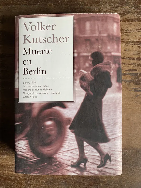 Tapa de Muerte en Berlin - Kutscher Volker (5t3)