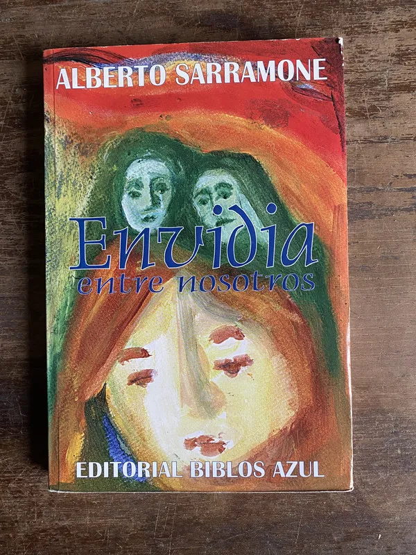 Envidia entre nosotros - Sarramone Alberto (5t4)