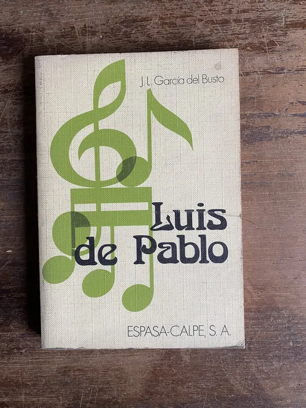 Luis de Pablo - Garcia del Busto J.L. (5t4)