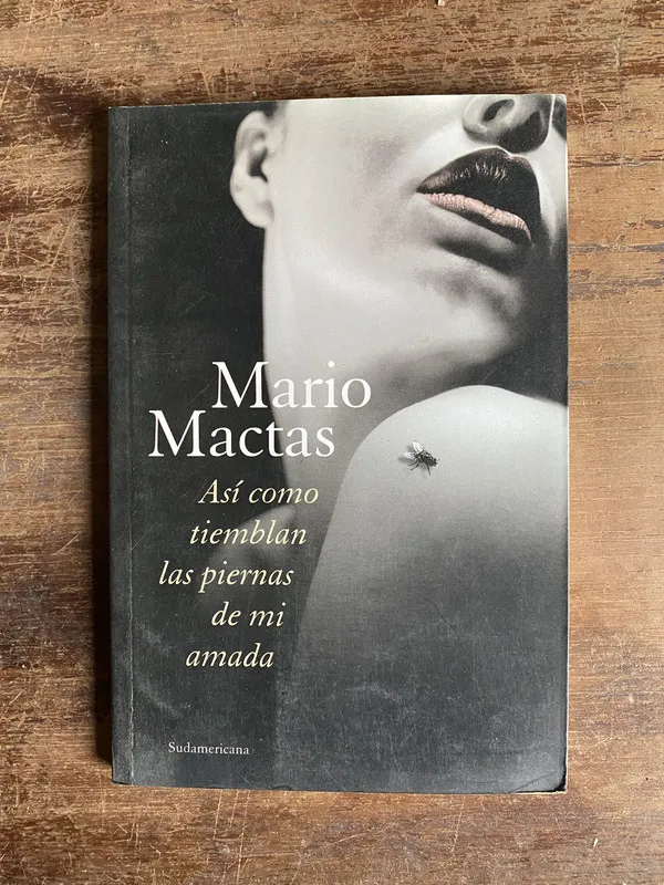 Tapa de Asi como tiemblan las piernas de mi amada - Mactas (5t4)