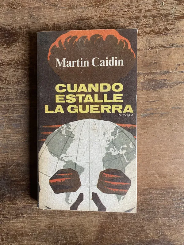 Cuando estalle la guerra - Caidin Martin (5t4)