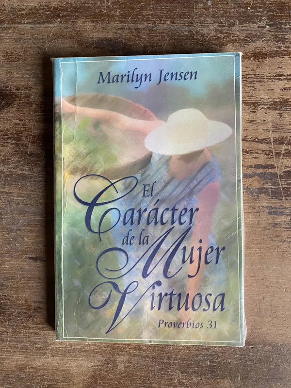 El Caracter de la Mujer Virtuosa - Jensen Marilyn (5t4)