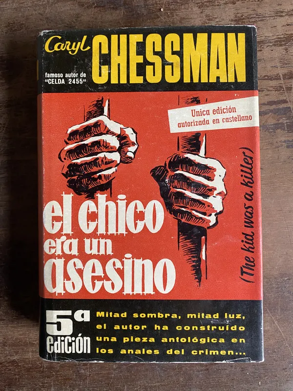 Tapa de El chico era un asesino - Chessman Caryl (5t4)