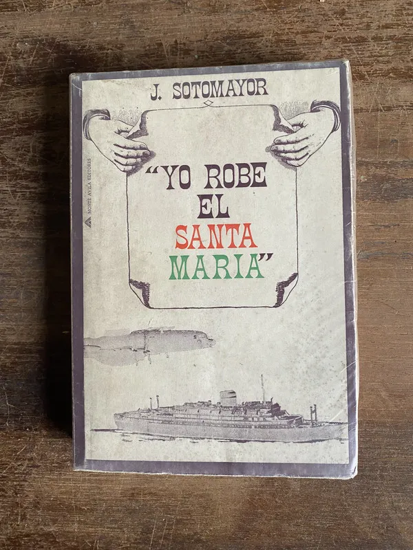 Yo robe el Santa Maria - Sotomayor J. (5t4)
