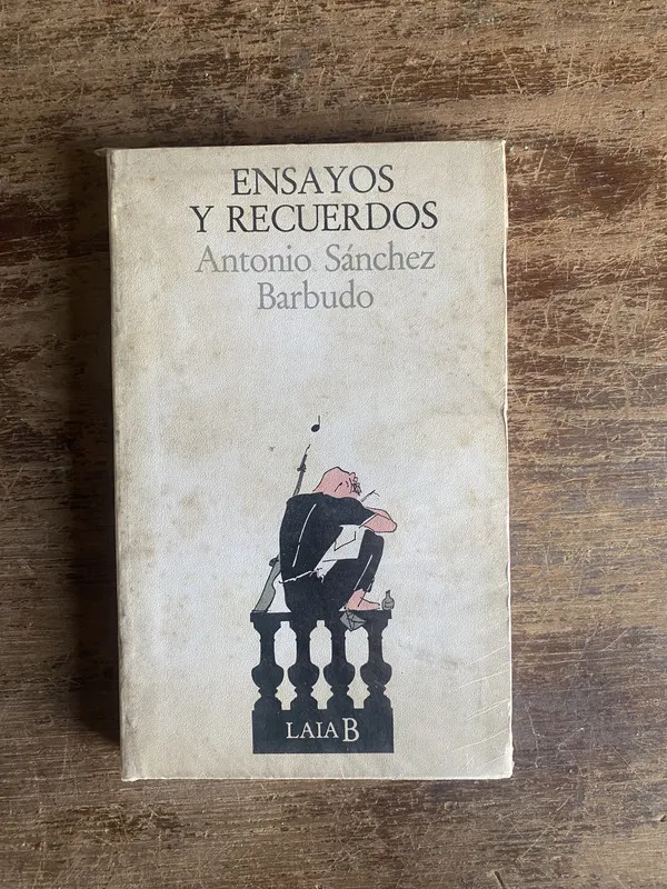 Ensayos y Recuerdos - Sanchez Barbudo Antonio (5t5)
