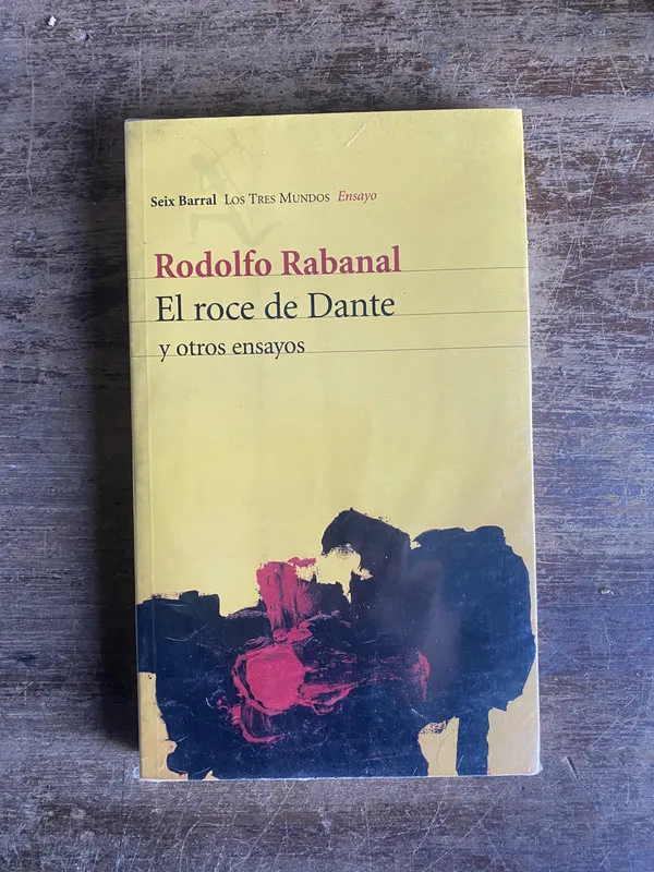 El roce de Dante - Rabanal Rodolfo (5t5)