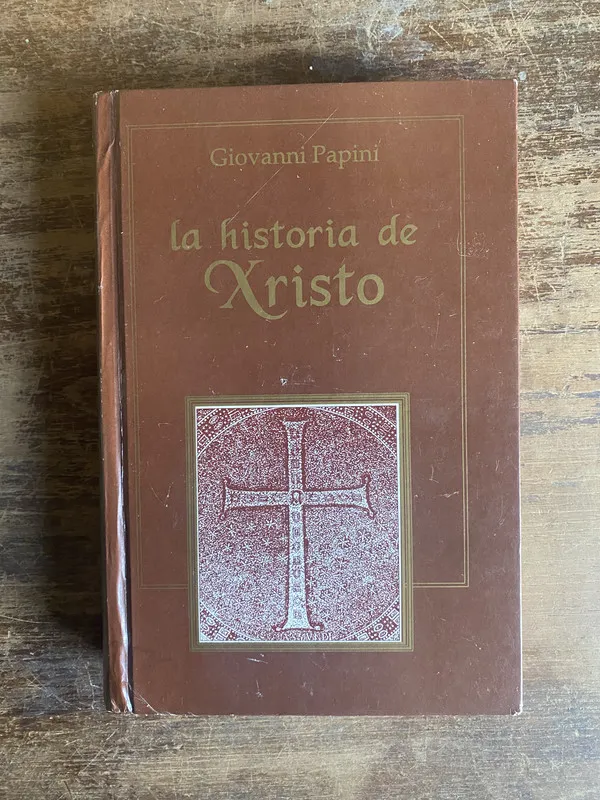 la historia de Cristo - Papini Giovanni (5t5)