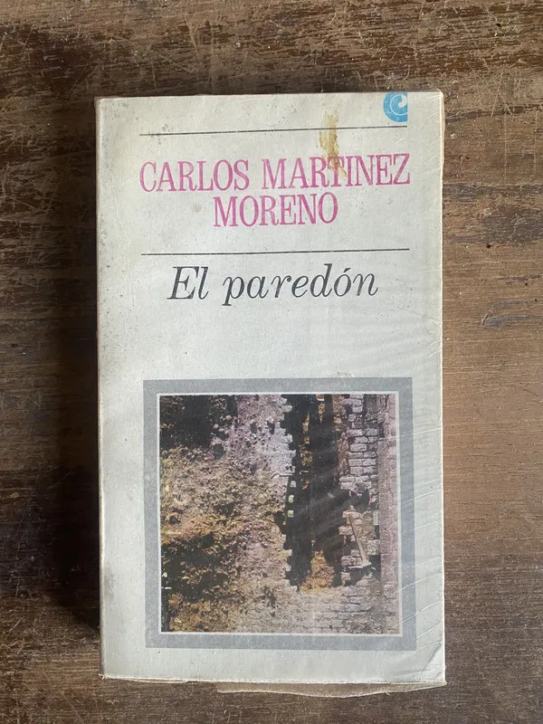 El paredon - Martinez Moreno Carlos (5t6)