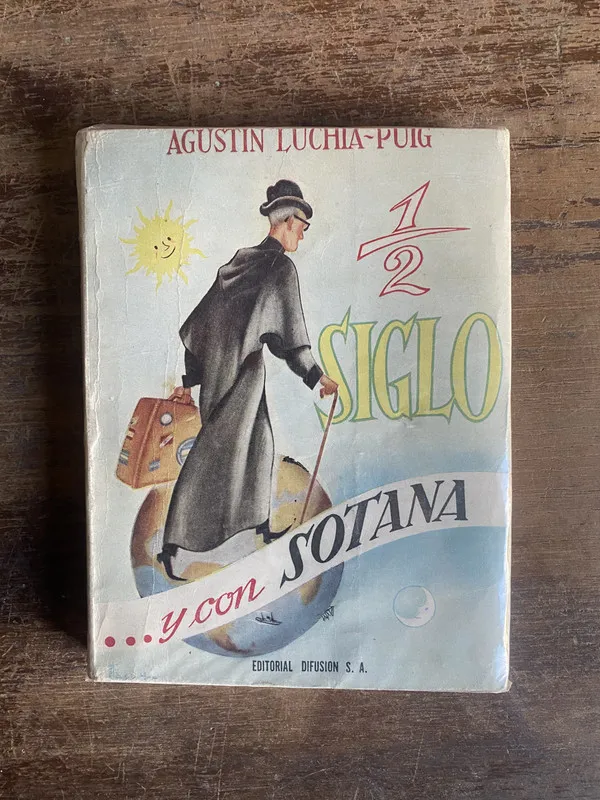 ½ Siglo y con Sotana - Luchia-Puig Agustin (5t6)