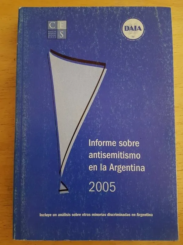 Tapa de Informe Sobre Antisemitismo En La Argentina - Braylan (k4)