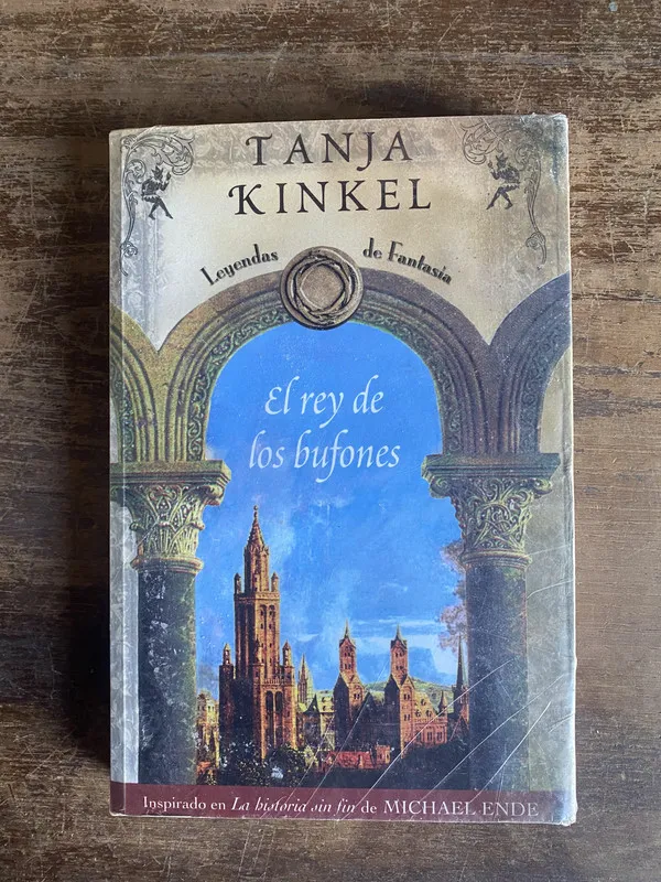 El rey de los bufones - Kinkel Tanja (5t6)