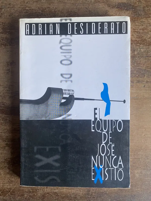 El equipo de Jose nunca existio - Desiderato Adrian (5t6)
