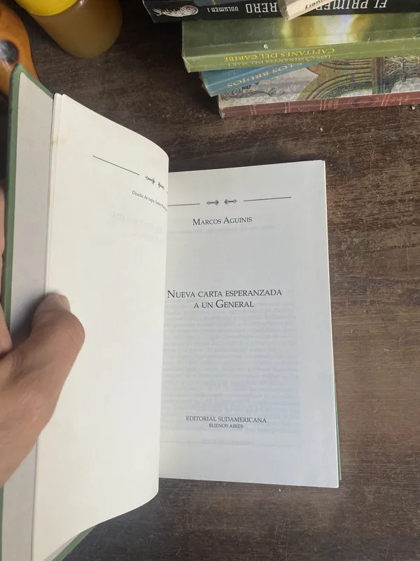 Nueva carta esperanzada a un General - Aguinis Marcos (5t6)
