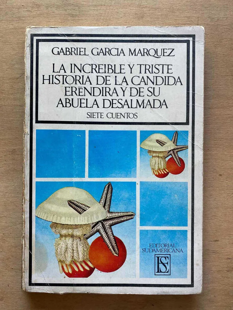 La Increible Y Triste Historia De La C- Garcia Marquez (X2)
