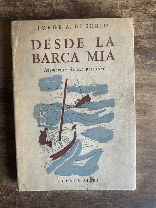 Desde la barca mia - Di Iorio Jorge A. (5t6)