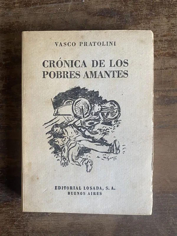 Cronica de los pobres amantes - Pratolini Vasco (5t6)