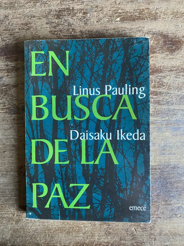 En busca de la paz - Pauling Linus / Ikeda Daisaku (5t7)