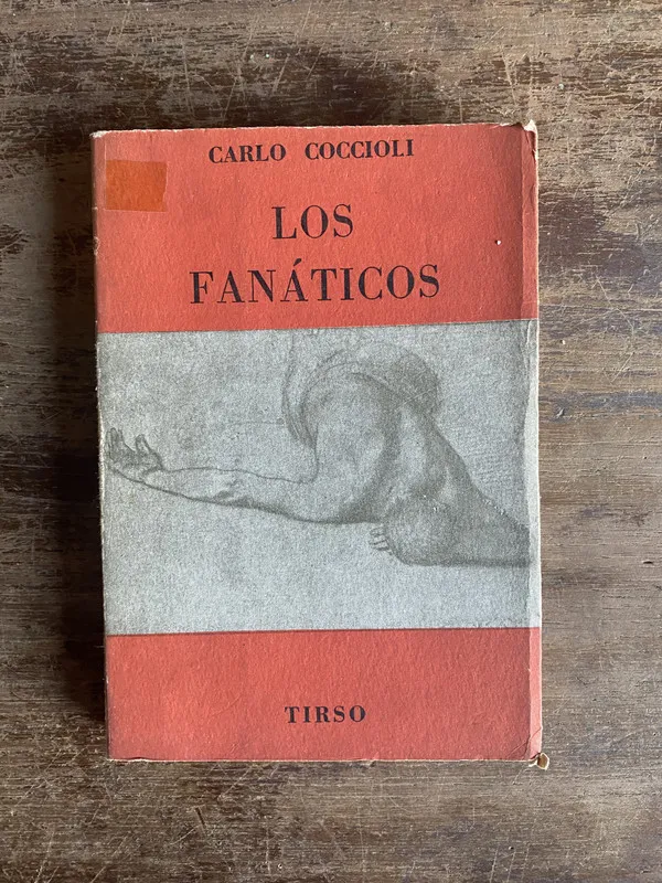 Los fanaticos - Coccioli Carlo (5t7)