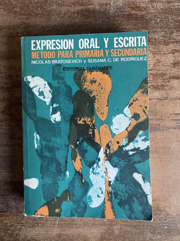 Expresion Oral y Escrita - Bratosevich (5n2)